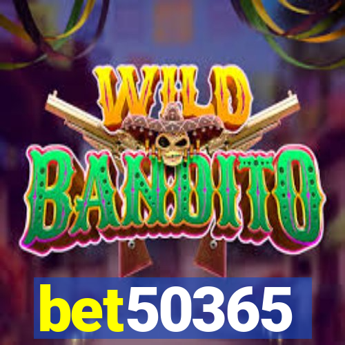 bet50365