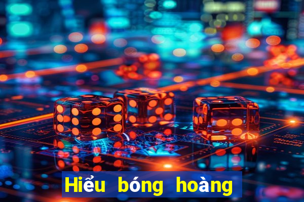 Hiểu bóng hoàng thể thao