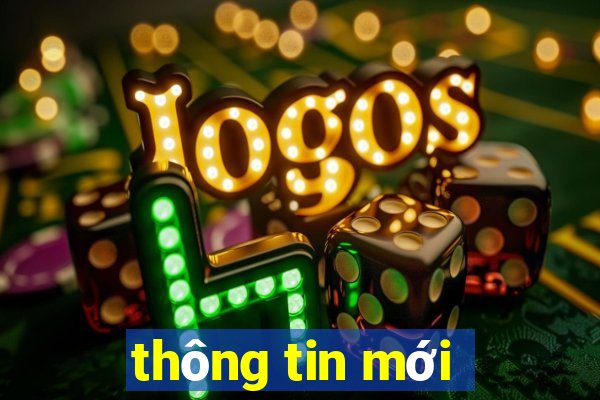 thông tin mới