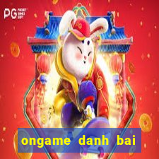 ongame danh bai tien len