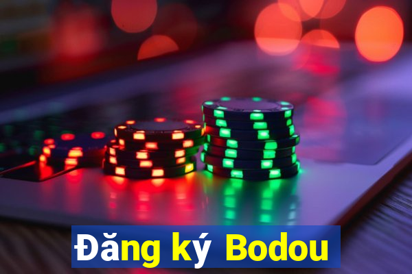 Đăng ký Bodou