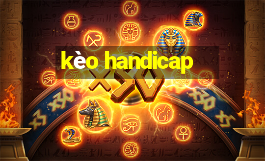 kèo handicap