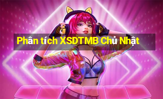 Phân tích XSDTMB Chủ Nhật