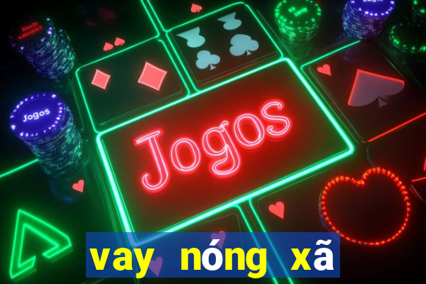 vay nóng xã hội đen