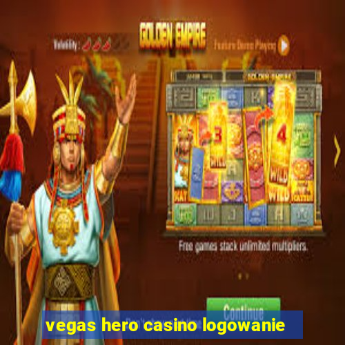 vegas hero casino logowanie