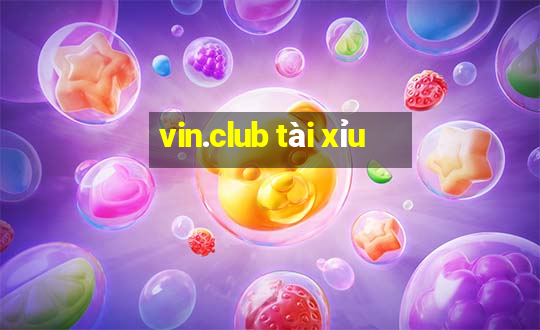 vin.club tài xỉu