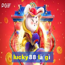 lucky88 là gì