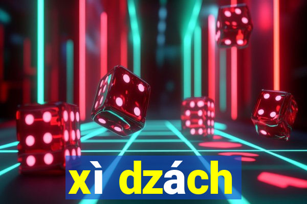 xì dzách