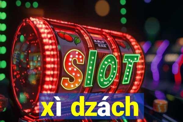 xì dzách