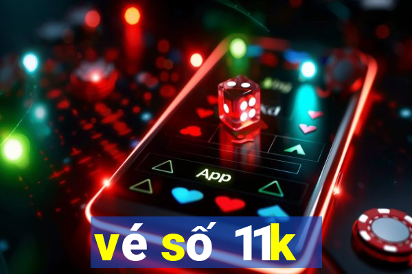 vé số 11k