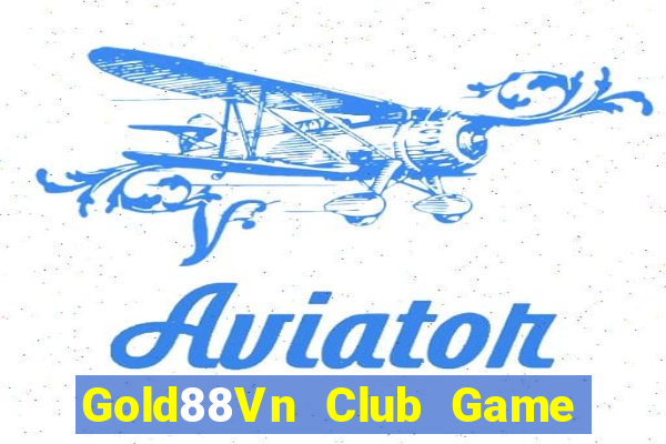 Gold88Vn Club Game Bài 52 Club