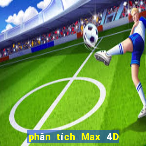 phân tích Max 4D ngày 15