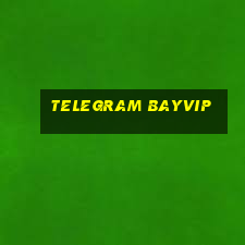 telegram bayvip