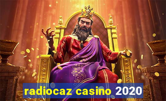 radiocaz casino 2020