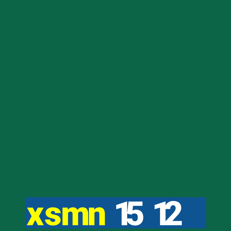 xsmn 15 12