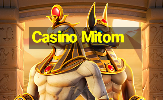 Casino Mitom