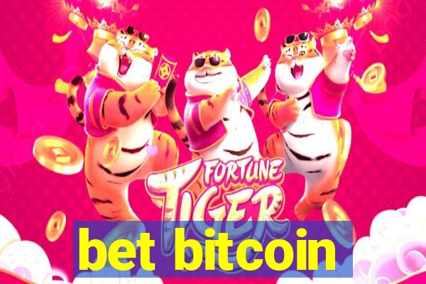 bet bitcoin