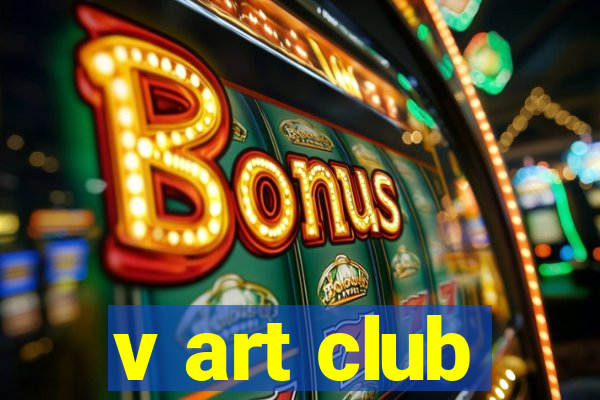 v art club