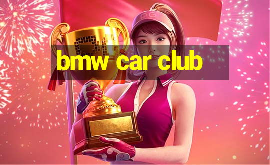 bmw car club