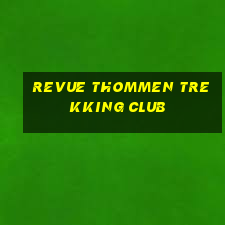 revue thommen trekking club