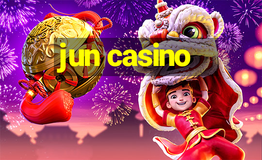 jun casino