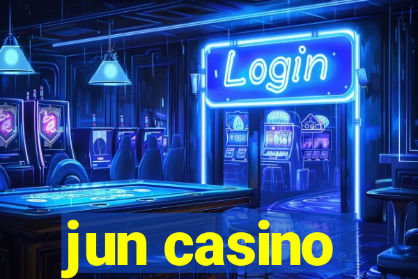 jun casino