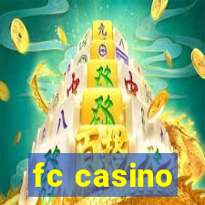 fc casino