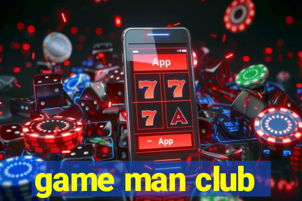 game man club