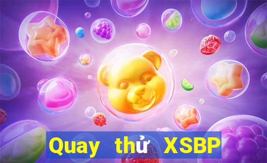 Quay thử XSBP ngày 12