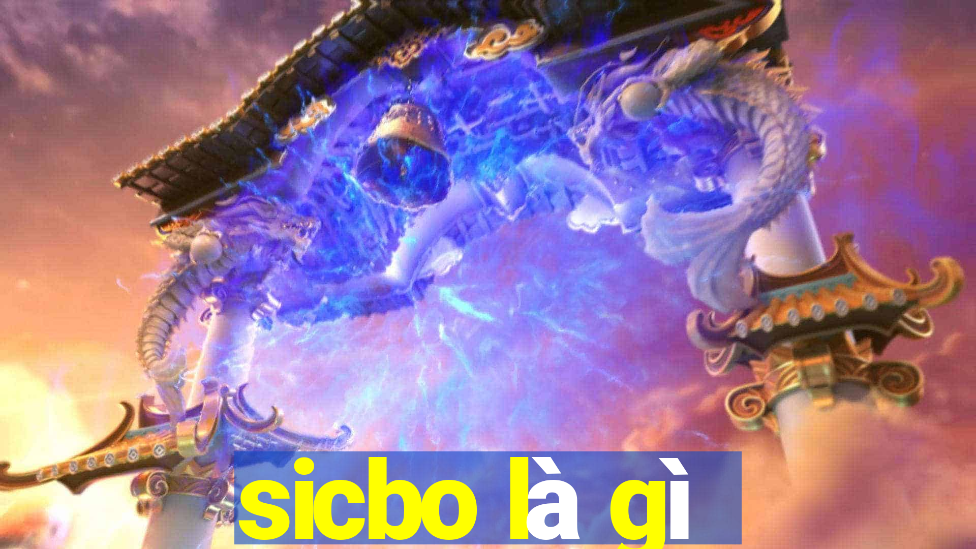 sicbo là gì