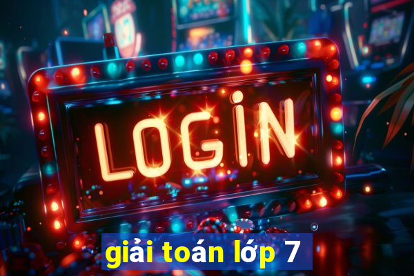 giải toán lớp 7