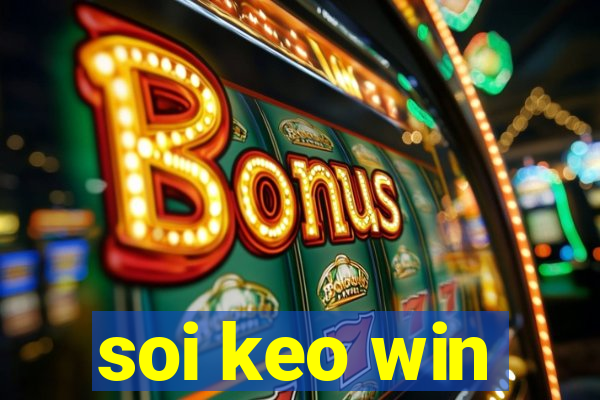 soi keo win