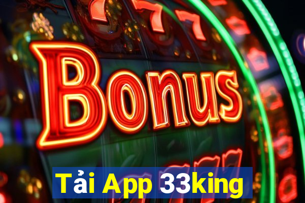 Tải App 33king