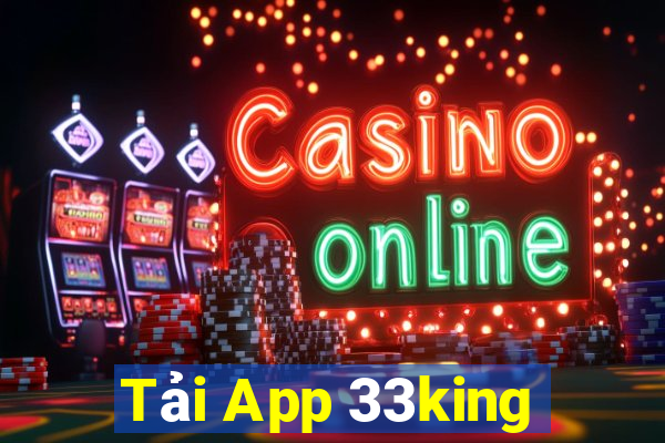 Tải App 33king