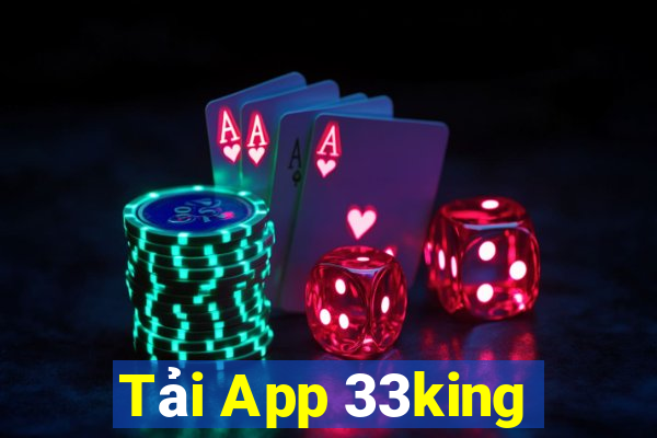 Tải App 33king