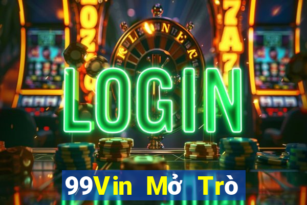 99Vin Mở Trò Chơi Ô Tô