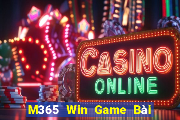 M365 Win Game Bài Quốc Tế