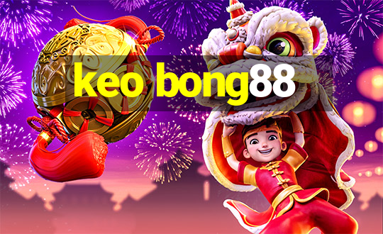 keo bong88