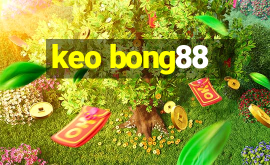 keo bong88