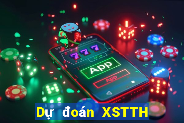 Dự đoán XSTTH ngày 19