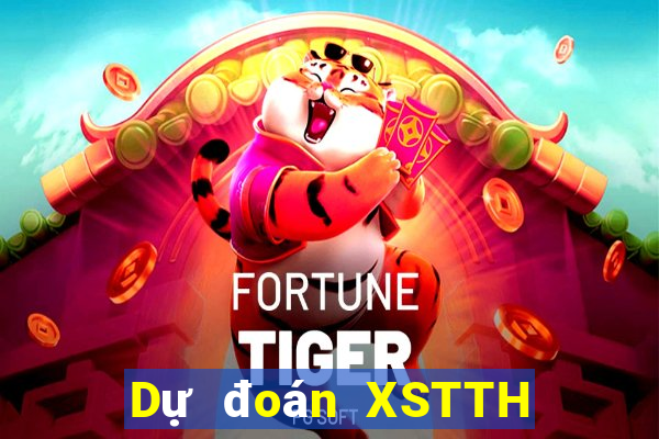 Dự đoán XSTTH ngày 19