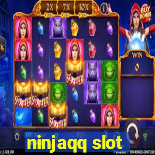 ninjaqq slot