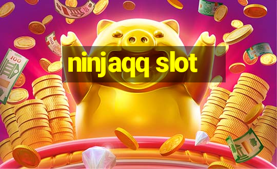 ninjaqq slot