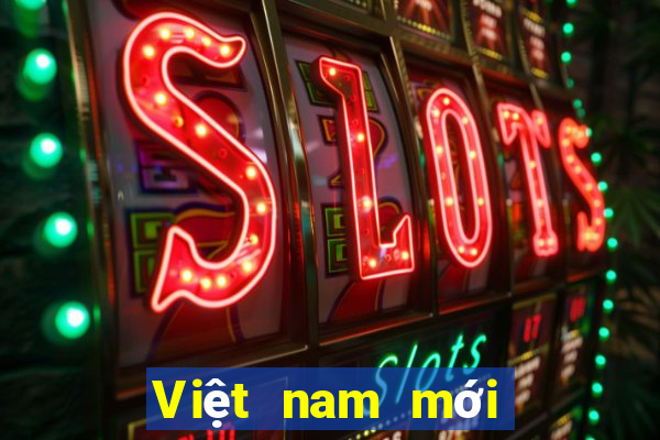 Việt nam mới Kinh Tải về