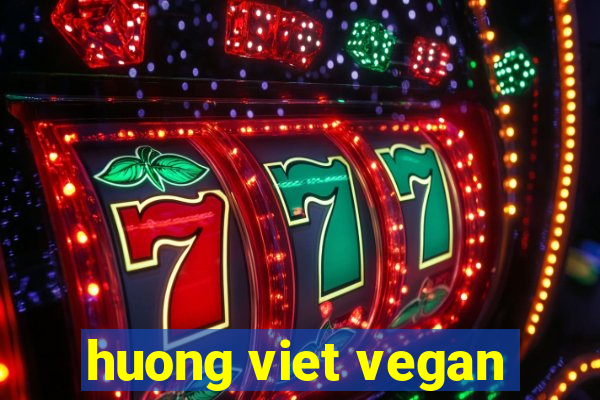 huong viet vegan