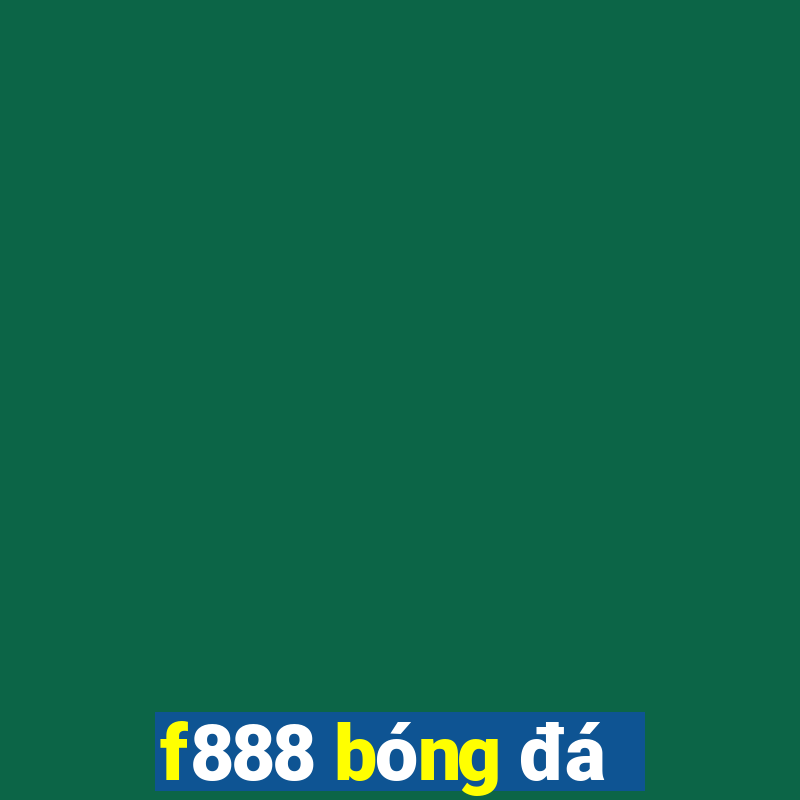 f888 bóng đá