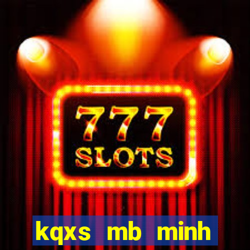 kqxs mb minh ngọc hôm nay