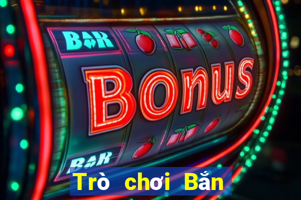 Trò chơi Bắn Cá thần tài