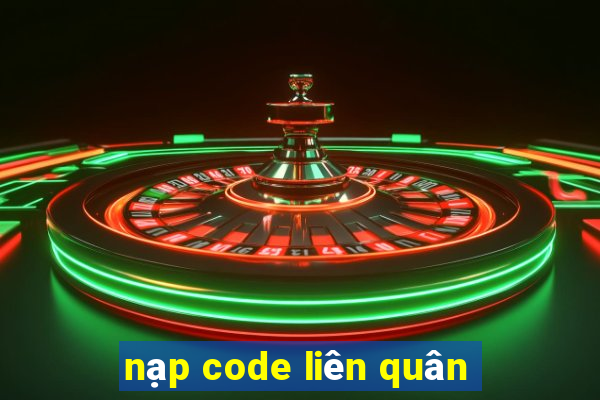 nạp code liên quân