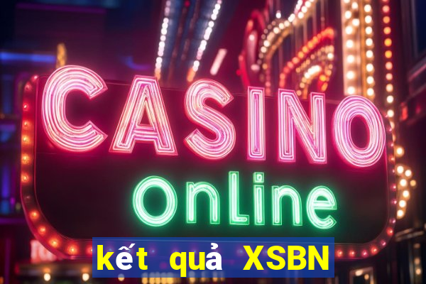 kết quả XSBN ngày 17